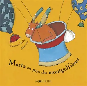 Marta au pays des montgolfières - Germano Zullo