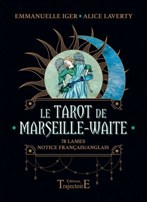 Le tarot de Marseille-Waite - Emmanuelle Iger