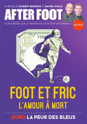 After foot, n° 1. Foot et fric : l'amour à mort