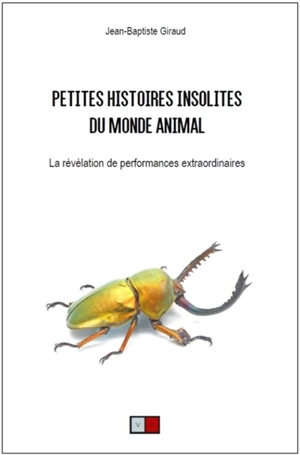Les superpouvoirs des animaux - Jean-Baptiste Giraud
