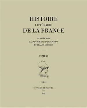 Histoire littéraire de la France. Vol. 45. Ségurant ou Le chevalier au dragon : roman arthurien inédit (XIIIe-XVe siècles) - Emanuele Arioli