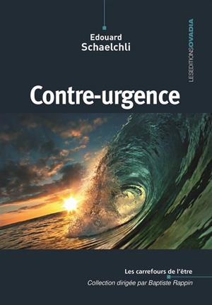 Contre-urgence - Edouard Schaelchli