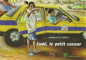 Fodé, le petit coxeur - Boubacar Diallo