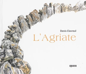 L'Agriate - Denis Clavreul