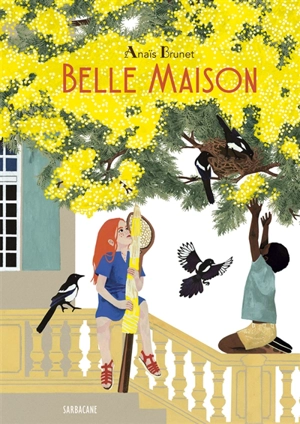 Belle maison - Anaïs Brunet