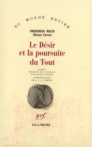 Le Désir et la poursuite du tout - Frederick Rolfe