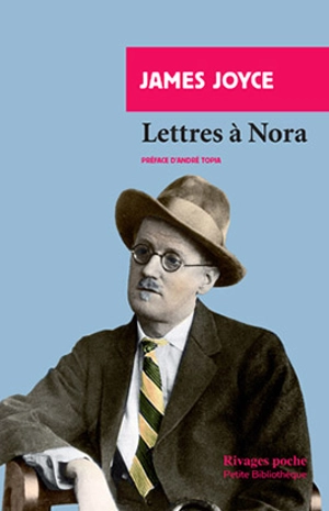 Lettres à Nora - James Joyce