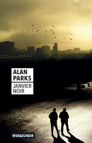 L'inspecteur Harry McCoy. Janvier noir - Alan Parks