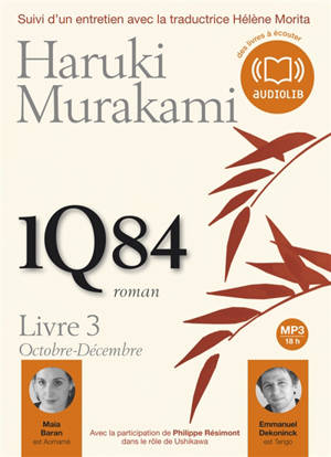 1Q84. Vol. 3. Octobre-décembre - Haruki Murakami