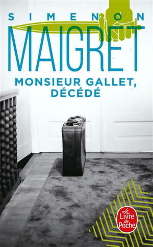 Monsieur gallet décédé - Georges Simenon