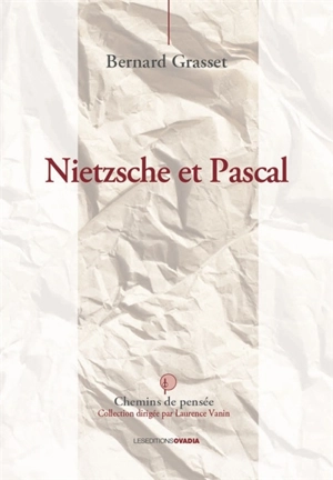 Nietzsche & Pascal - Bernard Grasset