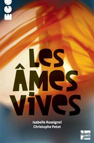 Les âmes vives - Isabelle Rossignol