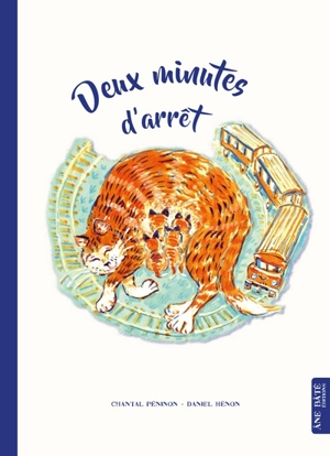 Deux minutes d'arrêt - Chantal Péninon