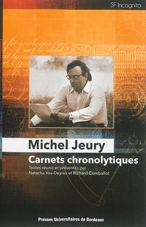 Carnets chronolytiques - Michel Jeury