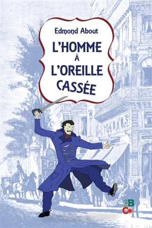 L'homme à l'oreille cassée - Edmond About