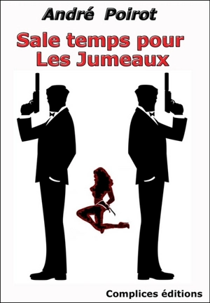 Sale temps pour les jumeaux - André Poirot