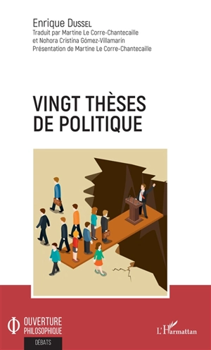 Vingt thèses de politique - Enrique D. Dussel