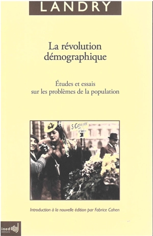 La révolution démographique : études et essais sur les problèmes de la population - Adolphe Landry