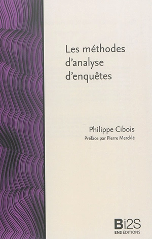 Les méthodes d'analyse d'enquêtes - Philippe Cibois