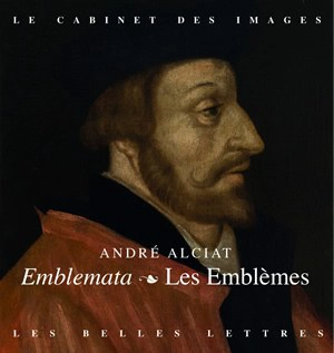 Les emblèmes. Emblemata - André Alciat