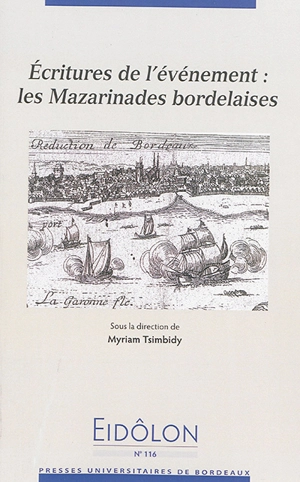 Ecritures de l'événement : les mazarinades bordelaises