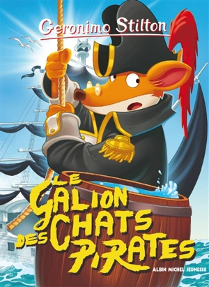 Geronimo Stilton. Vol. 2. Le galion des chats pirates - Geronimo Stilton