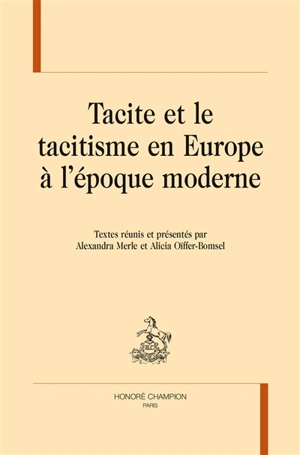 Tacite et le tacitisme en Europe à l'époque moderne