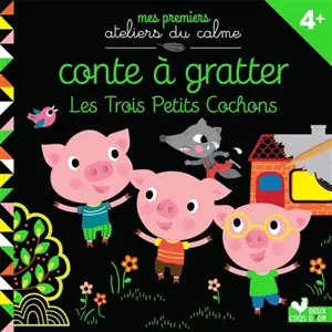 Les trois petits cochons : conte à gratter - Corinne Lemerle