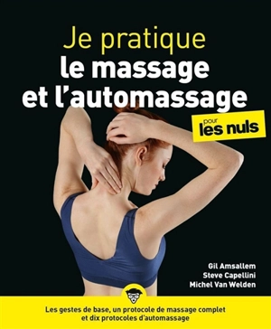 Je pratique le massage et l'automassage pour les nuls - Gil Amsallem