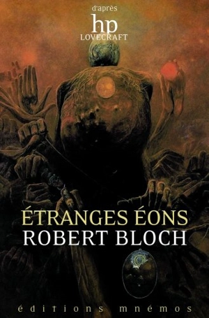 Etranges éons - Robert Bloch