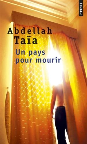 Un pays pour mourir - Abdellah Taïa