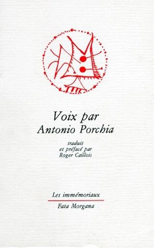 Voix. Autres voix - Antonio Porchia