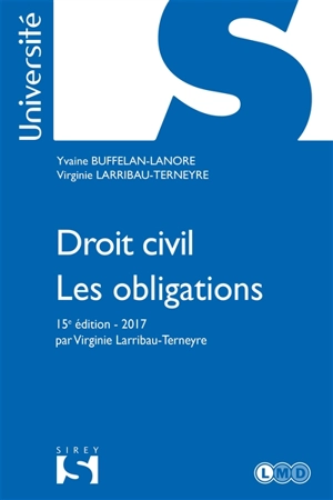 Droit civil : les obligations : 2017 - Yvaine Buffelan-Lanore