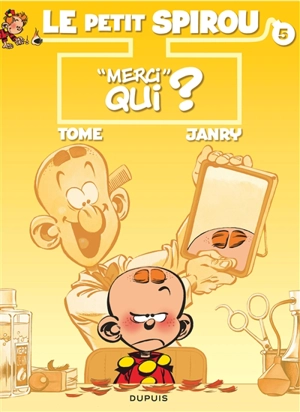 Le petit Spirou. Vol. 5. Merci qui ? - Tome