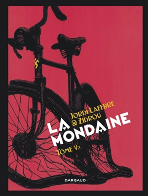 La mondaine. Vol. 2 - Zidrou