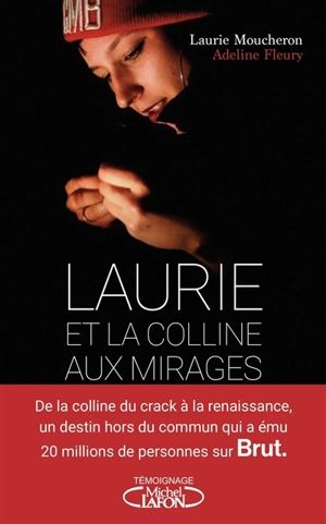 Laurie et la colline aux mirages - Laurie Moucheron