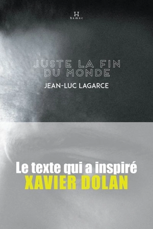 Juste la fin du monde - Jean-Luc Lagarce