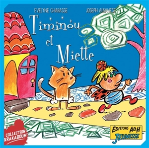 Timinou et Miette - Evelyne Charasse