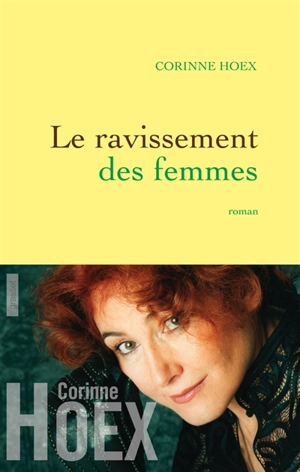 Le ravissement des femmes - Corinne Hoex