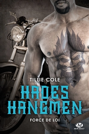 Hades hangmen. Vol. 6. Force de loi - Tillie Cole