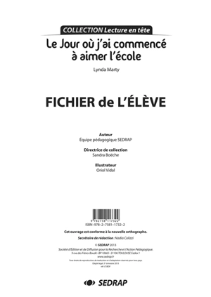 Le jour où j'ai commencé à aimer l'école, Lynda Marty : fichier de l'élève - Société d'édition et de diffusion pour la recherche et l'action pédagogique