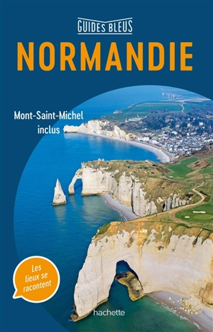 Normandie : Mont-Saint-Michel inclus - Eric Gibory