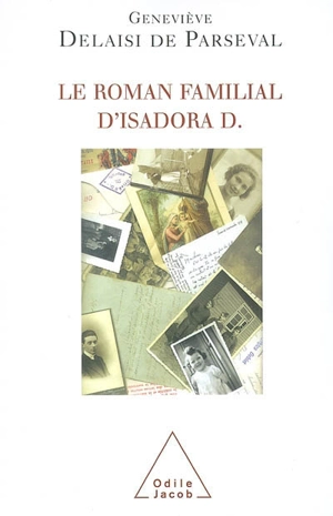 Le roman familial d'Isadora D. - Geneviève Delaisi