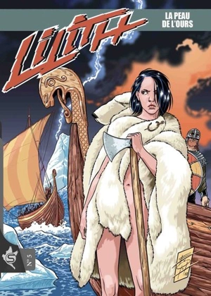 Lilith. Vol. 5. La peau de l'ours - Luca Enoch