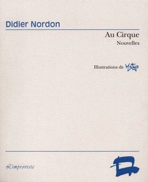 Au cirque - Didier Nordon