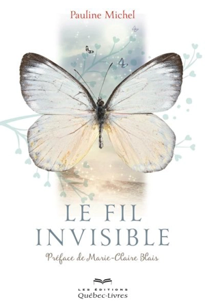 Le fil invisible - Pauline Michel