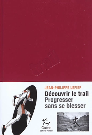 Trail - Jean-Philippe Lefief