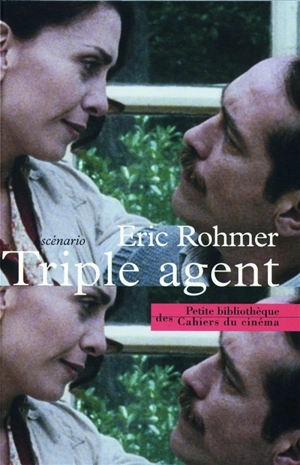 Triple agent - Eric Rohmer