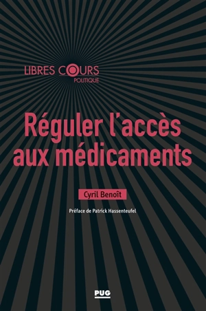 Réguler l'accès aux médicaments - Cyril Benoît