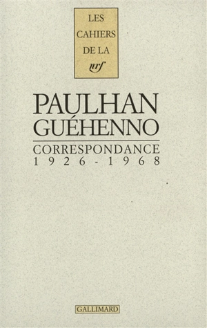 Correspondance 1926-1968 - Jean Guéhenno